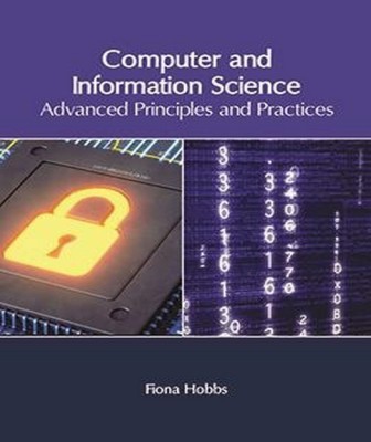 Computer and Information Science: Advanced Principles and Practices(English, Hardcover, unknown)
