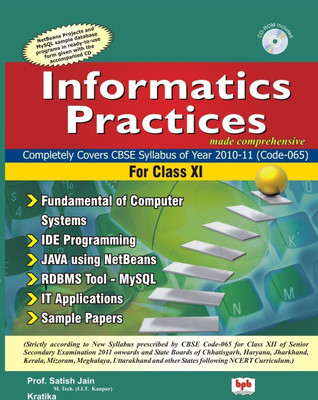 Informatics Practices for Class XI (with CD)(English, Paperback, Jain S.)