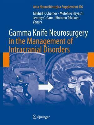 Gamma Knife Neurosurgery in the Management of Intracranial Disorders(English, Hardcover, unknown)