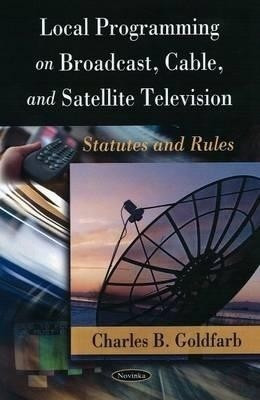 Local Programming on Broadcast, Cable & Satellite Television(English, Paperback, unknown)