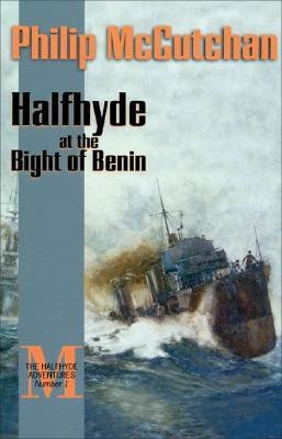 Halfhyde at the Bight of Benin(English, Paperback, McCutchan Philip)
