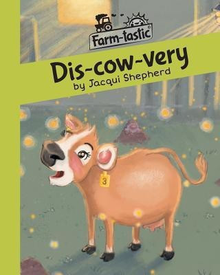 Dis-cow-very(English, Paperback, Shepherd Jacqui)