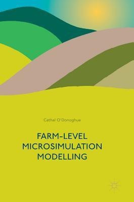 Farm-Level Microsimulation Modelling(English, Hardcover, O'Donoghue Cathal)
