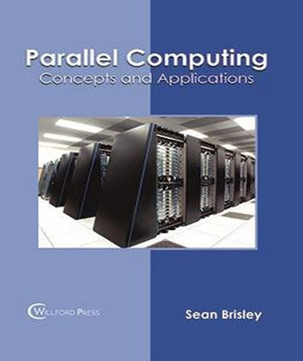 Parallel Computing: Concepts and Applications(English, Hardcover, unknown)