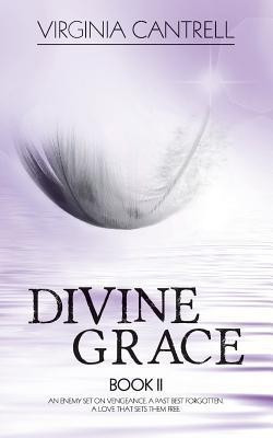 Divine Grace(English, Paperback, Cantrell Virginia)