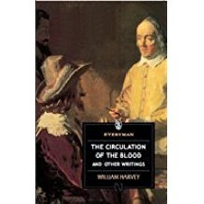 The Circulation of the Blood and Other Writings(English, Paperback, Harvey William)