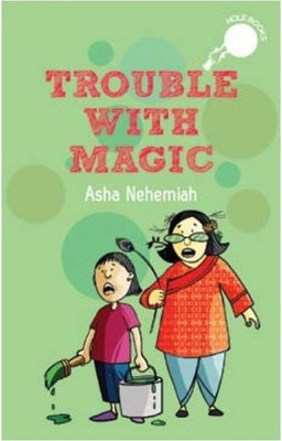 Trouble with Magic(English, Paperback, Nehemiah Asha)