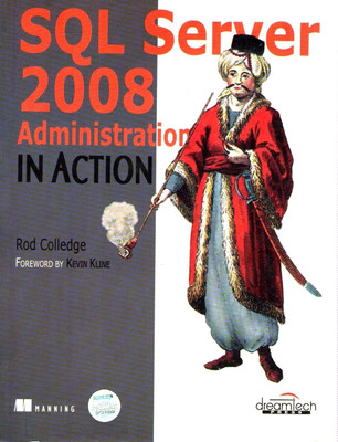 Sql Server 2008 Administration in Action(English, Paperback, Colledge Rod)