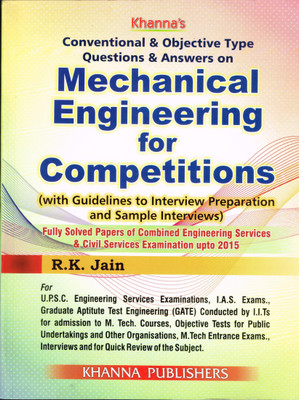 Conventional & Objective Type Questions & Answers on Mechanical Engineering for Competitions(English, Paperback, Jain R. K.)