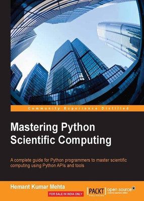 Mastering Python Scientific Computing(English, Electronic book text, Mehta Hemant Kumar)