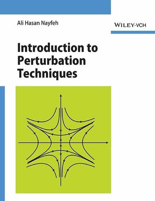 Introduction to Perturbation Techniques(English, Paperback, Nayfeh Ali Hasan)