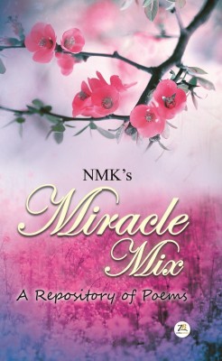 Miracle Mix(English, Paperback, Kurien Nikhil Mathew)