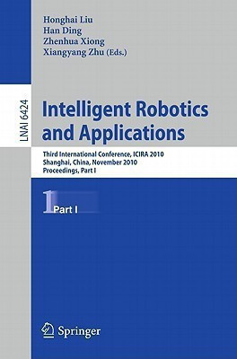 Intelligent Robotics and Applications(English, Paperback, unknown)