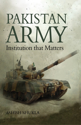 Pakistan Army(English, Hardcover, Shukla Ashish)