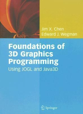 Foundations of 3D Graphics Programming(English, Hardcover, Chen Jim X.)