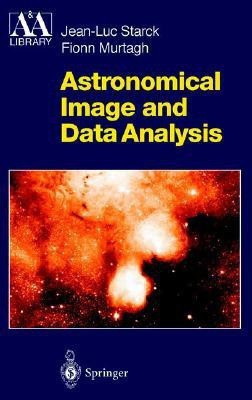 Astronomical Image and Data Analysis(English, Hardcover, Starck Jean-Luc)