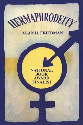 Hermaphrodeity(English, Paperback, Friedman Alan H)