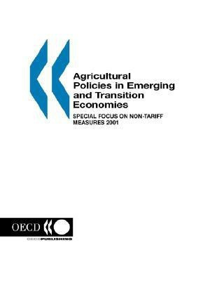 Agricultural Policies in Emerging and Transition Economies: Special Focus on Non-Tariff Measures 2001(English, Paperback, Oecd)
