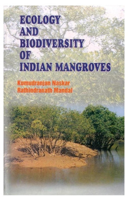 Ecology and Bio Diversity of Indian Mongroves(English, Hardcover, Naskar Kumudranjan)
