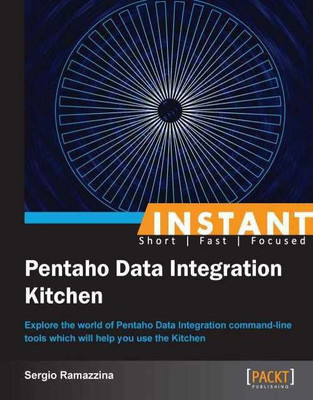 Instant Pentaho Data Integration Kitchen(English, Electronic book text, Ramazzina Sergio)