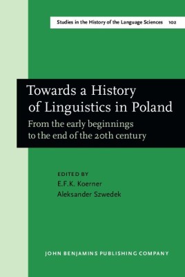 Towards a History of Linguistics in Poland(English, Hardcover, unknown)