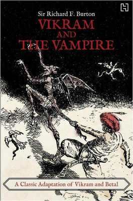 Vikram and the Vampire(English, Paperback, Burton Sir Richard F.)
