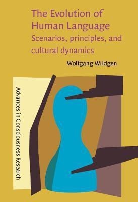 The Evolution of Human Language(English, Hardcover, Wildgen Wolfgang)