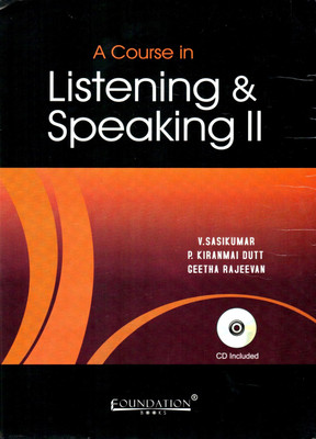 Course in Listening and Speaking: v. II(English, Paperback, Sasikumar V.)