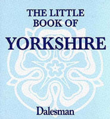 The Little Book of Yorkshire(English, Paperback, unknown)