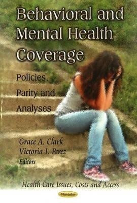 Behavioral & Mental Health Coverage(English, Paperback, unknown)