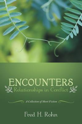 Encounters(English, Paperback, Rohn Fred H)