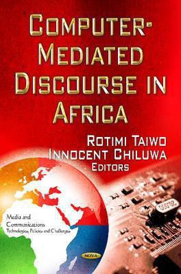 Computer-Mediated Discourse in Africa(English, Hardcover, Taiwo Rotimi)