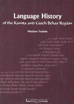 Language History of the Kamta and Cooch Behar Region(English, Paperback, Toulmin Matthew)