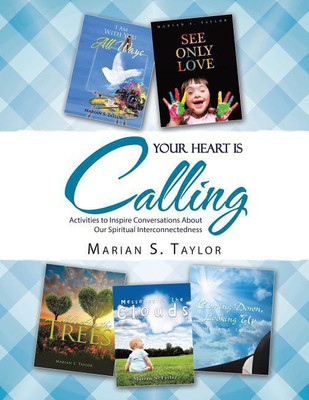 Your Heart Is Calling(English, Paperback, Taylor Marian S)