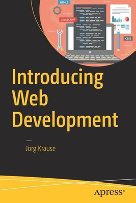 Introducing Web Development(English, Paperback, Krause Joerg)