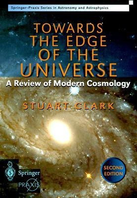 Towards the Edge of the Universe(English, Paperback, Clark Stuart)