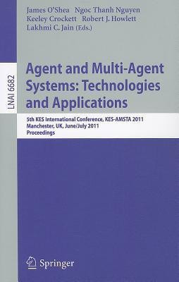 Agent and Multi-Agent Systems: Technologies and Applications(English, Paperback, unknown)