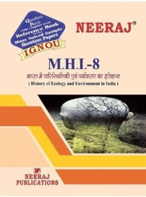 MHI8-History Of Ecology And Environment : India-IGNOU Help Book Guide For MHI8 ( Hindi Medium | Neeraj Publications )(Paperback, Hindi, Neeraj Publications)