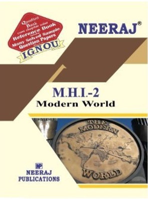MHI2-Modern World-IGNOU Help Book Guide For MHI2 ( English Medium | Neeraj Publications )(Paperback, Neeraj Publications)