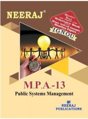 MPA13-Public Systems Management-IGNOU Help Book Guide For MPA13 ( English Medium | Neeraj Publications )(Paperback, Neeraj Publications)