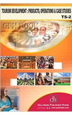 TS2-Tourism Development: Products, Operations And Case Studies-IGNOU Help Book Guide For TS2 ( English Medium | GPH Publications )(Paperback, GPH Publications)