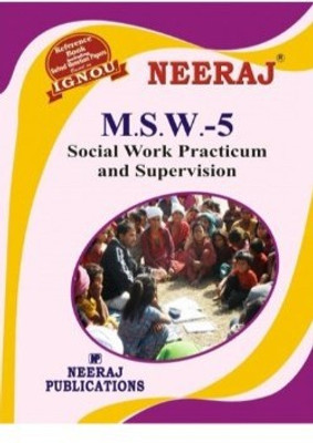 MSW5-Social Work Practicum And Supervision-IGNOU Help Book Guide For MSW5 ( English Medium | Neeraj Publications )(Paperback, Neeraj Publications)