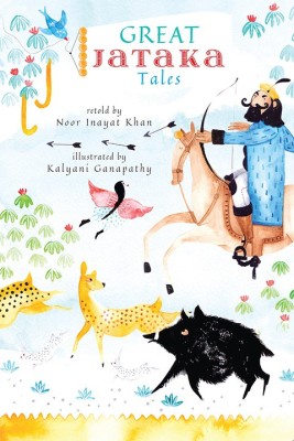 Great Jataka Tales(English, Hardcover, Khan Noor Inayat)