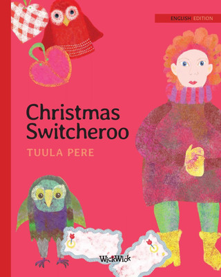 Christmas Switcheroo(English, Paperback, Pere Tuula)