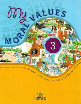 SOM SUDHA PRAKASHAN MY MORAL VALUES CLASS 3(English, Paperback, MEGHA BHUPINDER SINGH)