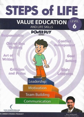 AA EDUTECH PUBLICATION STEPS OF LIFE POWER PLAY SERIES VALUE EDUCATION (AND LIFE SKILLS) LEVEL 6(English, Paperback, KRIS SRIKKANTH)