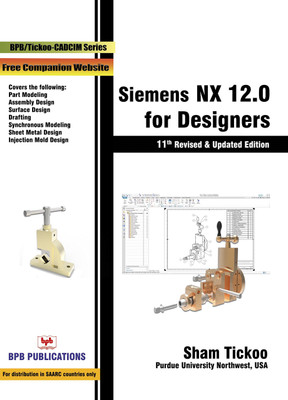 y Siemens NX 12.0 for Designers(English, Paperback, Tickoo Sham)