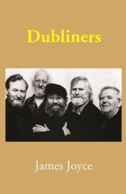 Dubliners(English, Hardcover, James Joyce)