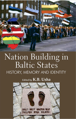 Nation Building in Baltic States:(English, Hardcover, Usha K.B.)