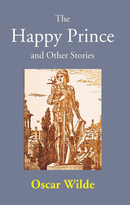 The Happy Prince and Other Stories(English, Paperback, Oscar Wilde)